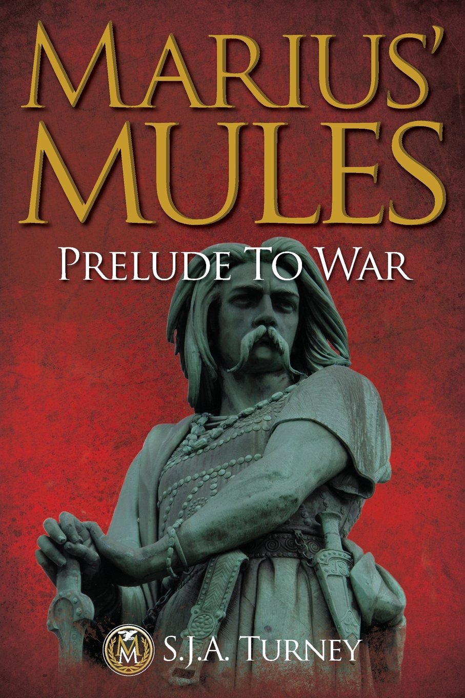 Marius' Mules: Prelude to War
