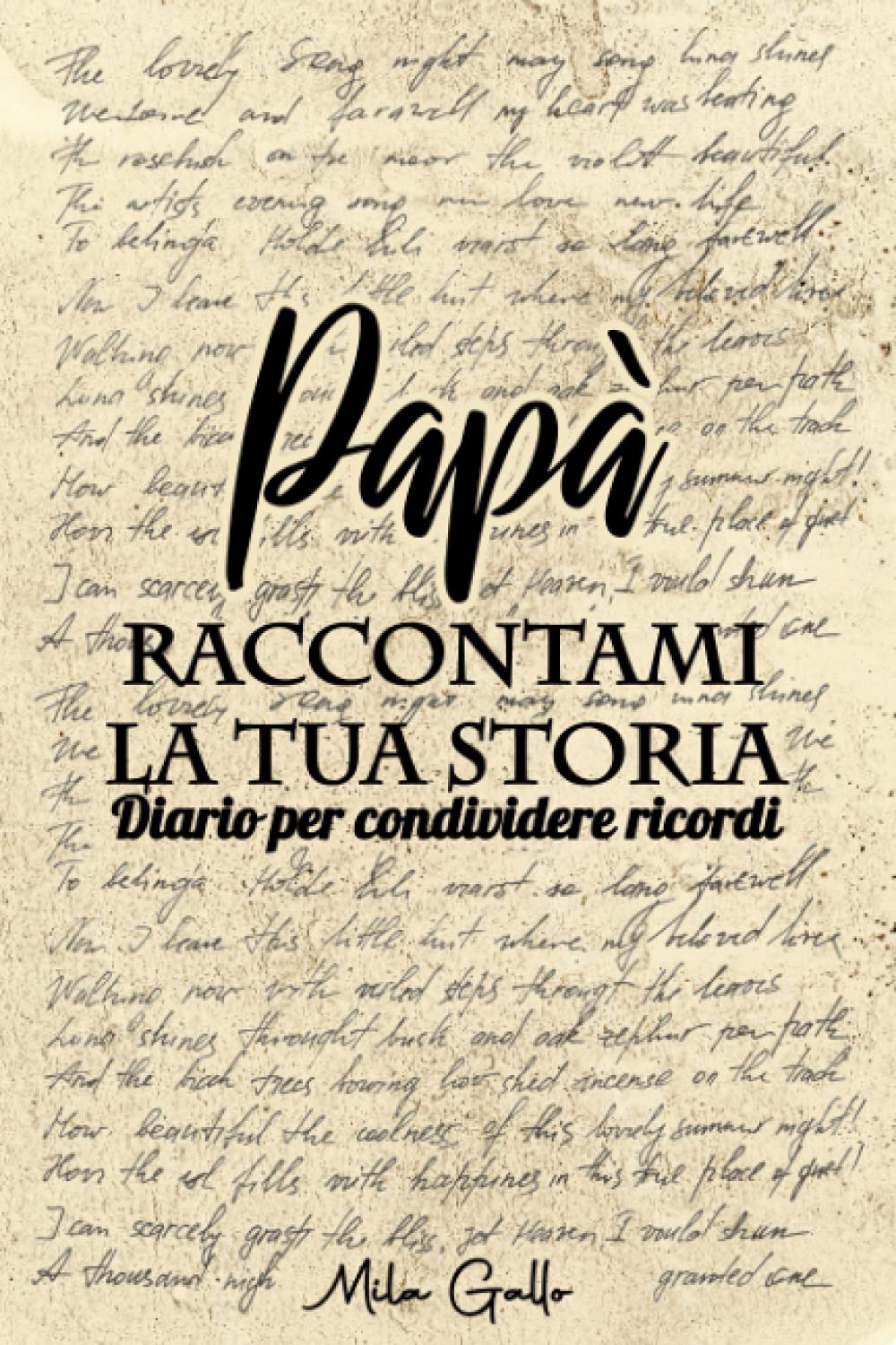 Papà Raccontami la tua Storia: Regalo originale per la festa della mamma, compleanno ecc… | Più di 50 domande, albero genealogico, foto ecc ... Diario per condividere ricordi