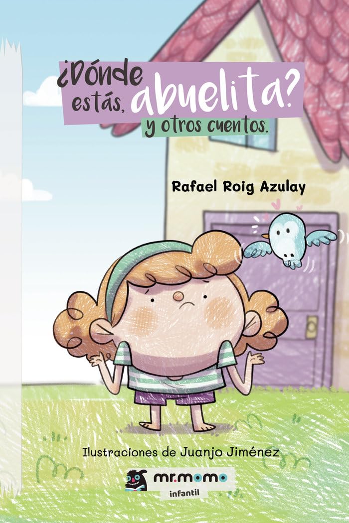 Dónde estás, Abuelita y otros cuentos