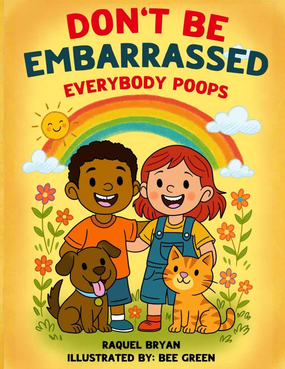 Don't Be Embarrassed (Don't Be Embarrassed "Everybody Poops")