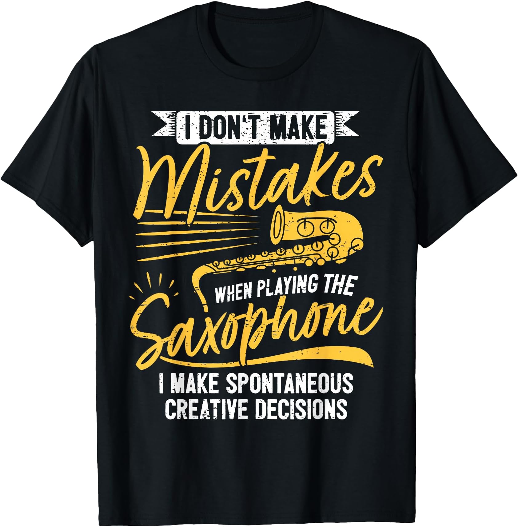 Creative Saxophonist Saxist Sax Jazz Saxophone T-Shirt