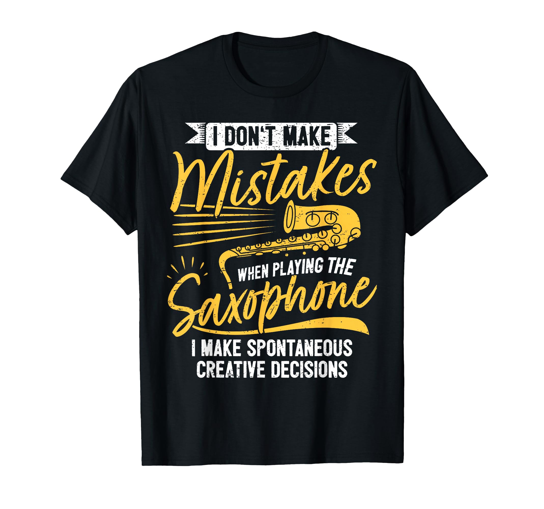Creative Saxophonist Saxist Sax Jazz Saxophone T-Shirt