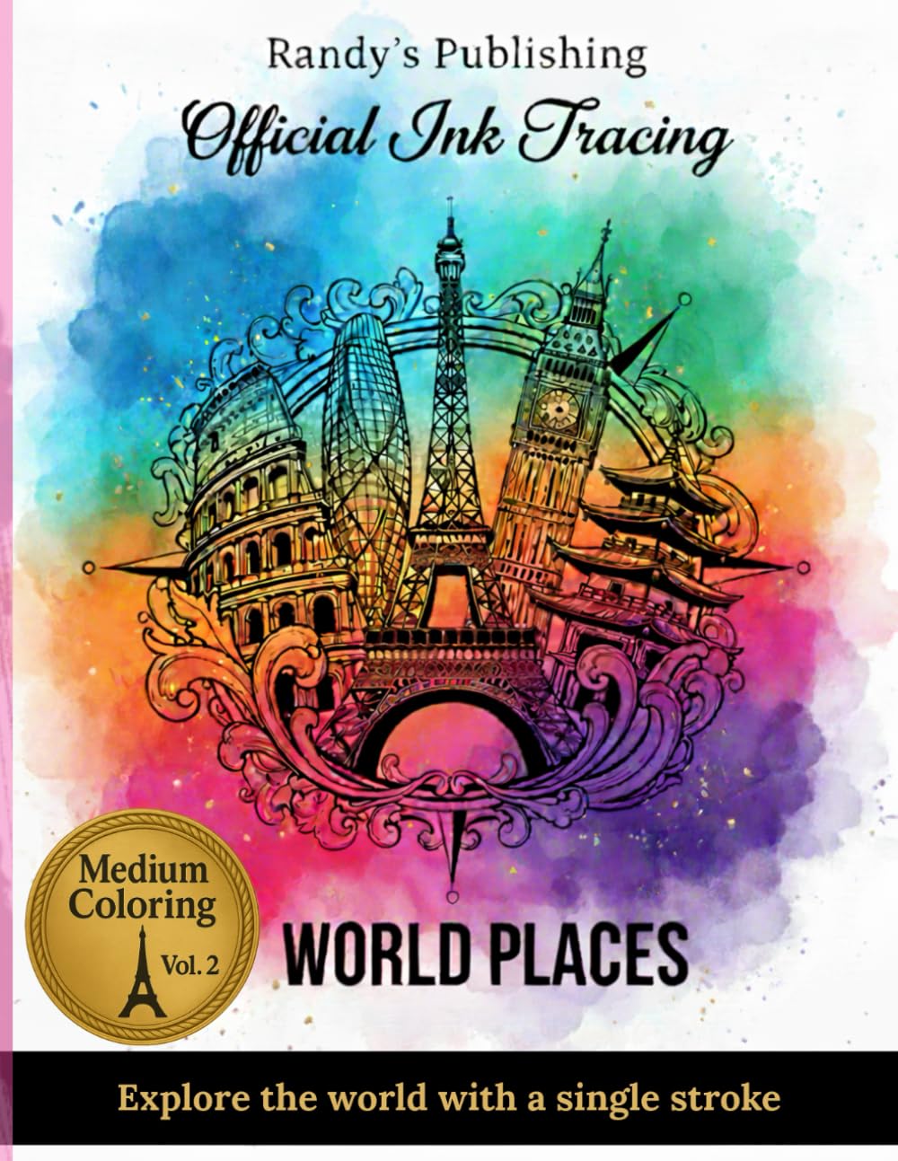 Ink tracing coloring book: 39 Real World Landmarks in Ink Tracing Style — A Monochrome & Reverse Coloring Book for Adults to Relax, Relieve Stress, and Enjoy 30-Minute Creative Breaks
