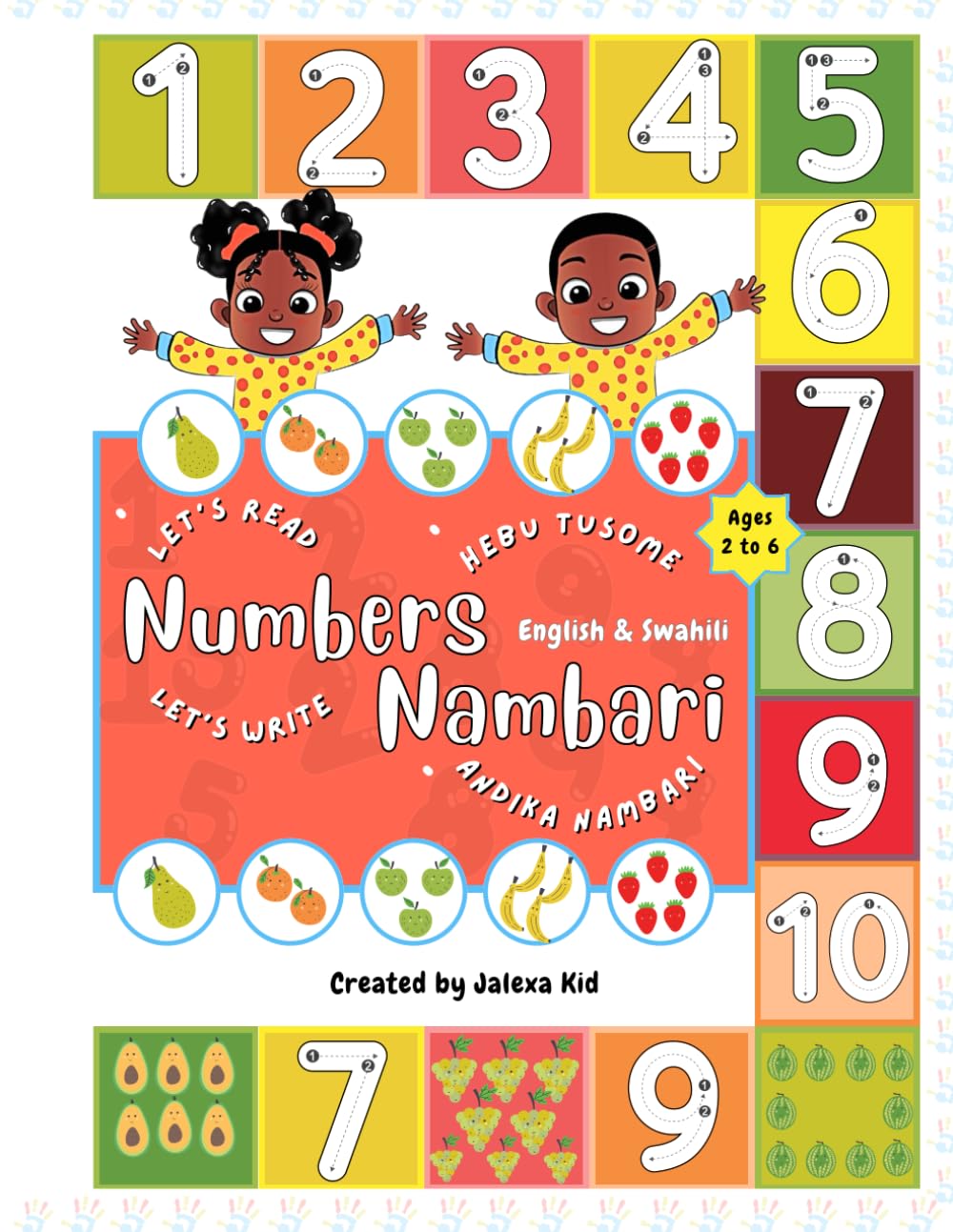 Let's Read & Write Numbers 1-10 in English and Swahili: My First Number Book - An Educational Workbook for Preschoolers & Early learners (Let's Read & Write in Different Languages)