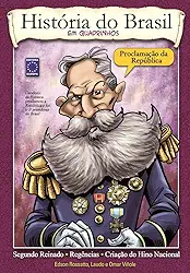 História do Brasil em Quadrinhos - Proclamação da República