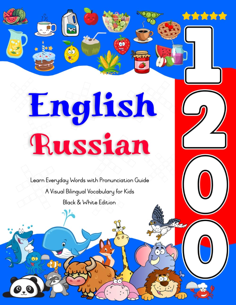 Learn English Russian 1200 Everyday Words with Pronunciation Guide: A Visual Bilingual Vocabulary for Kids