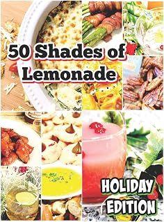 50 Shades of Lemonade: Holiday Edition