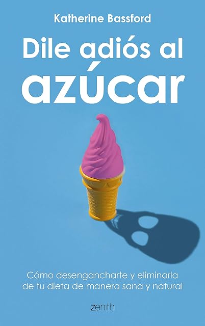 Portada de Dile adiós al azúcar