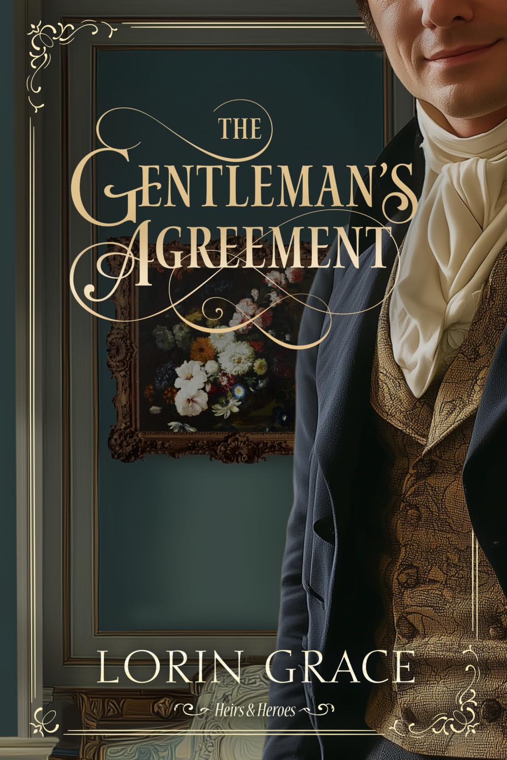 The Gentleman's Agreement (Heirs & Heroes)