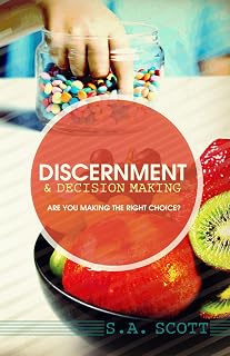 Discernment & Decision Making: Are you making the right choice?