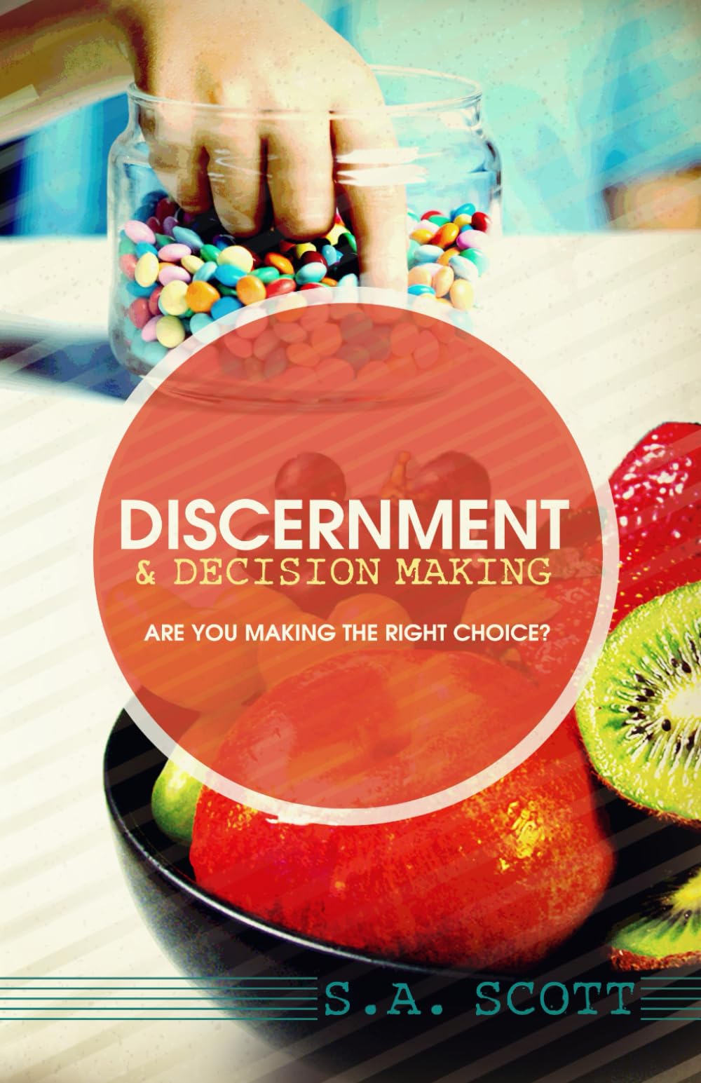 Discernment & Decision Making: Are you making the right choice?