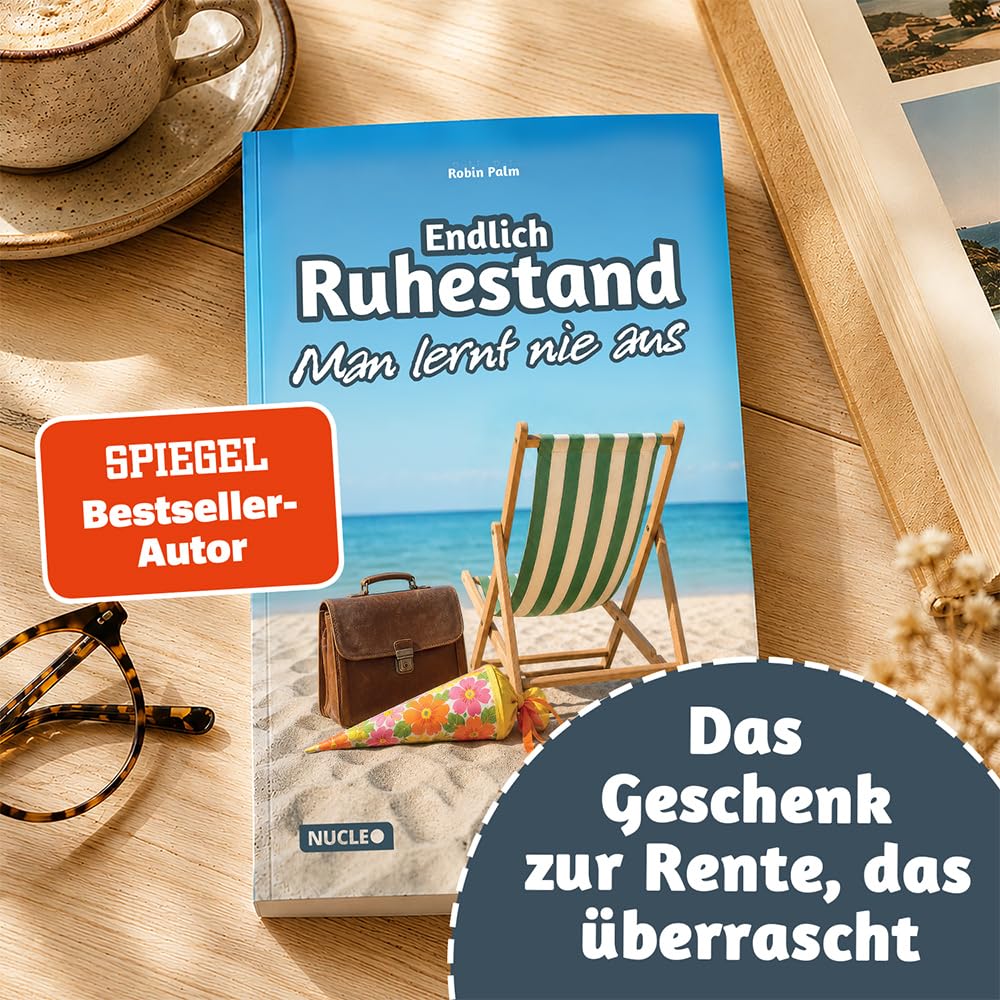 Endlich Ruhestand – Man lernt nie aus: Das besondere Geschenk zum Renteneintritt für Mann und Frau | Nostalgie zum Raten und Staunen: Wissen von früher trifft auf Überraschungen von heute