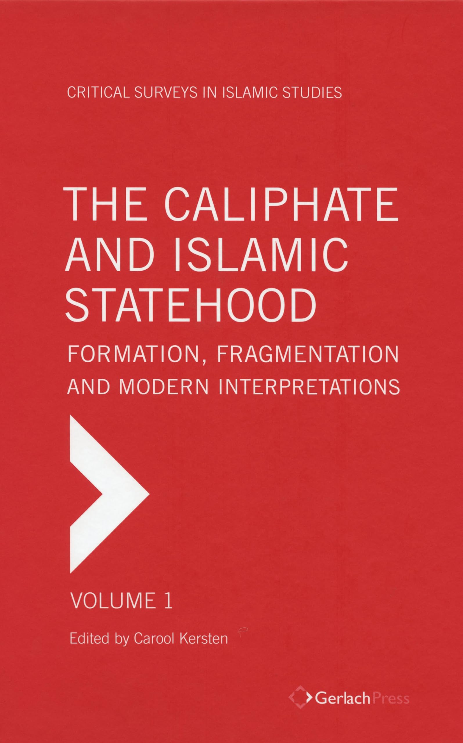 Buy The Caliphate - Formation, Fragmentation and Modern Interpretations (Critical Surveys in Islamic Studies) — BookShops.in