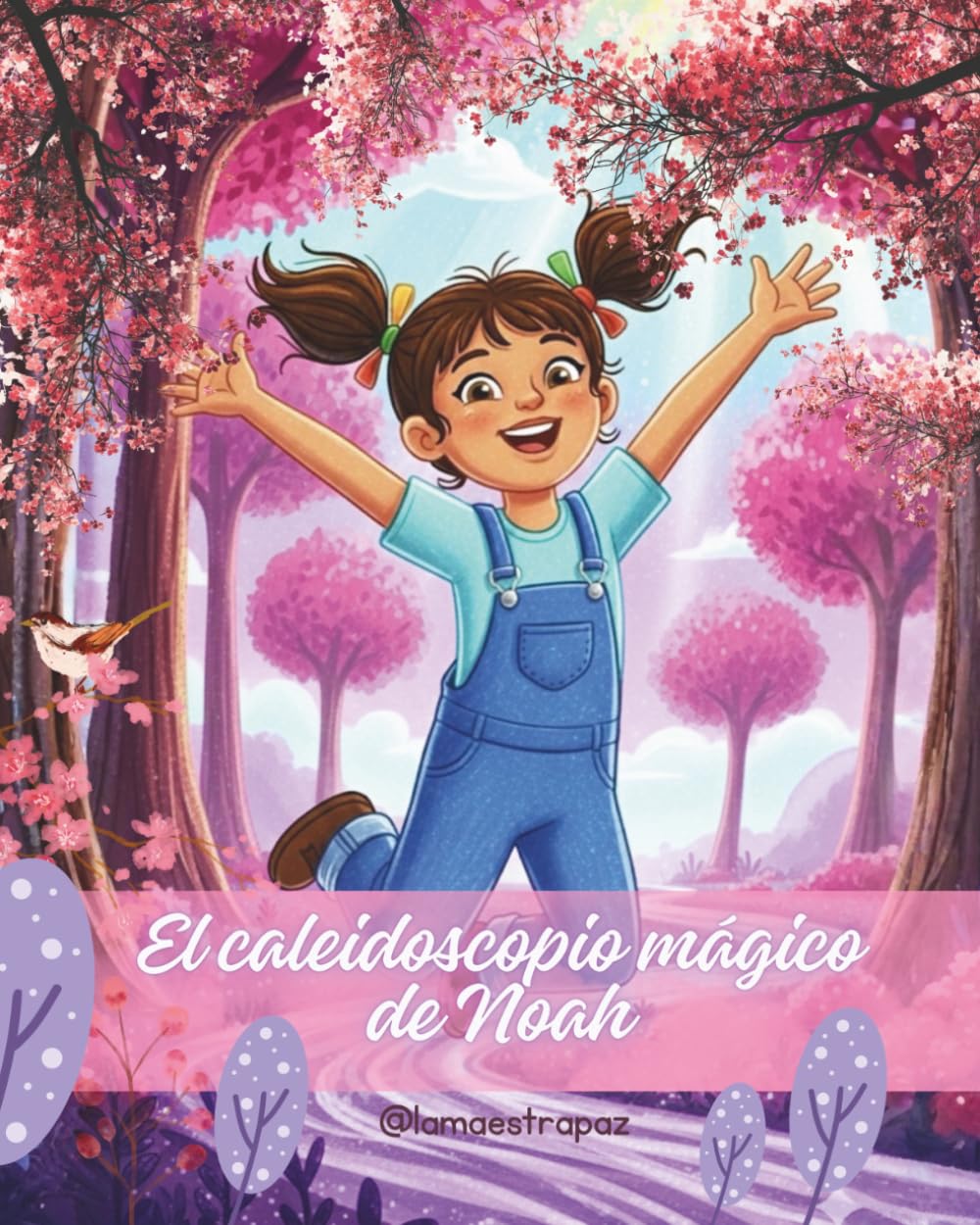El Caleidoscopio Mágico de Noah: Una historia sobre el TDAH, la creatividad y el brillo único de las mentes que piensan diferente (Cuentos para niños con TDAH y neurodiversidad)