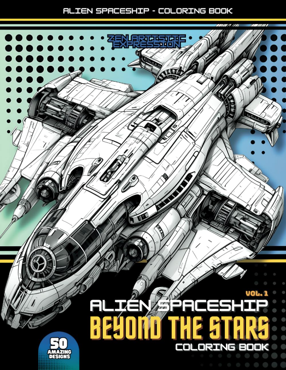 Alien Spaceship Coloring Book: Get ready to embark on a coloring journey that's truly out of this world! with 50 unique designs...