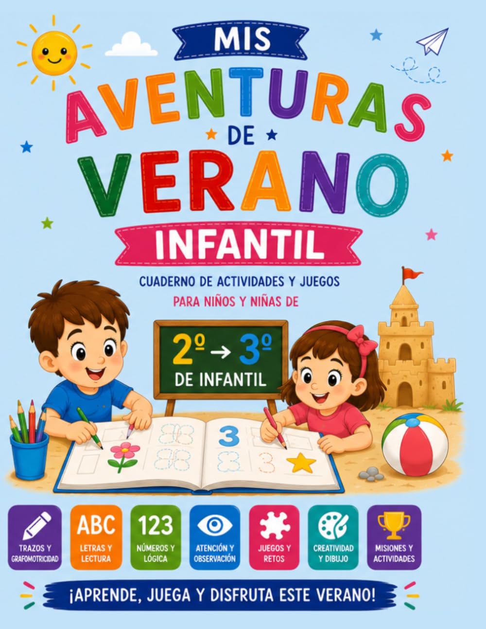 Mis Aventuras de Verano Infantil: Cuaderno de actividades y juegos para niños y niñas de 4 y 5 años