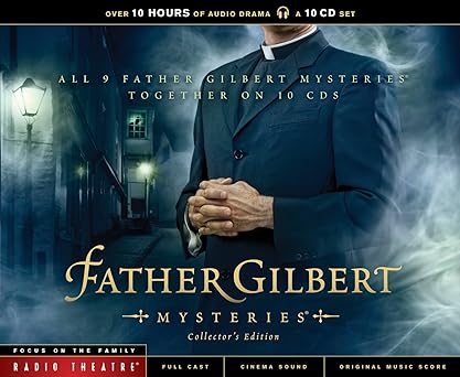 Father Gilbert Mysteries Collector's Edition (Radio Theatre)