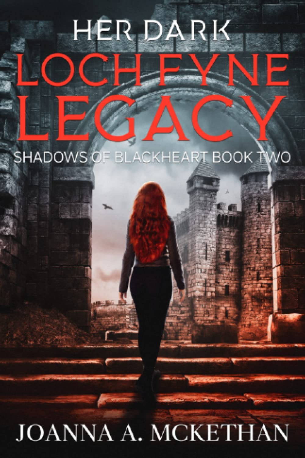 Her Dark Loch Fyne Legacy: A Gothic Romantic Suspense (Shadows of Blackheart Book 2)