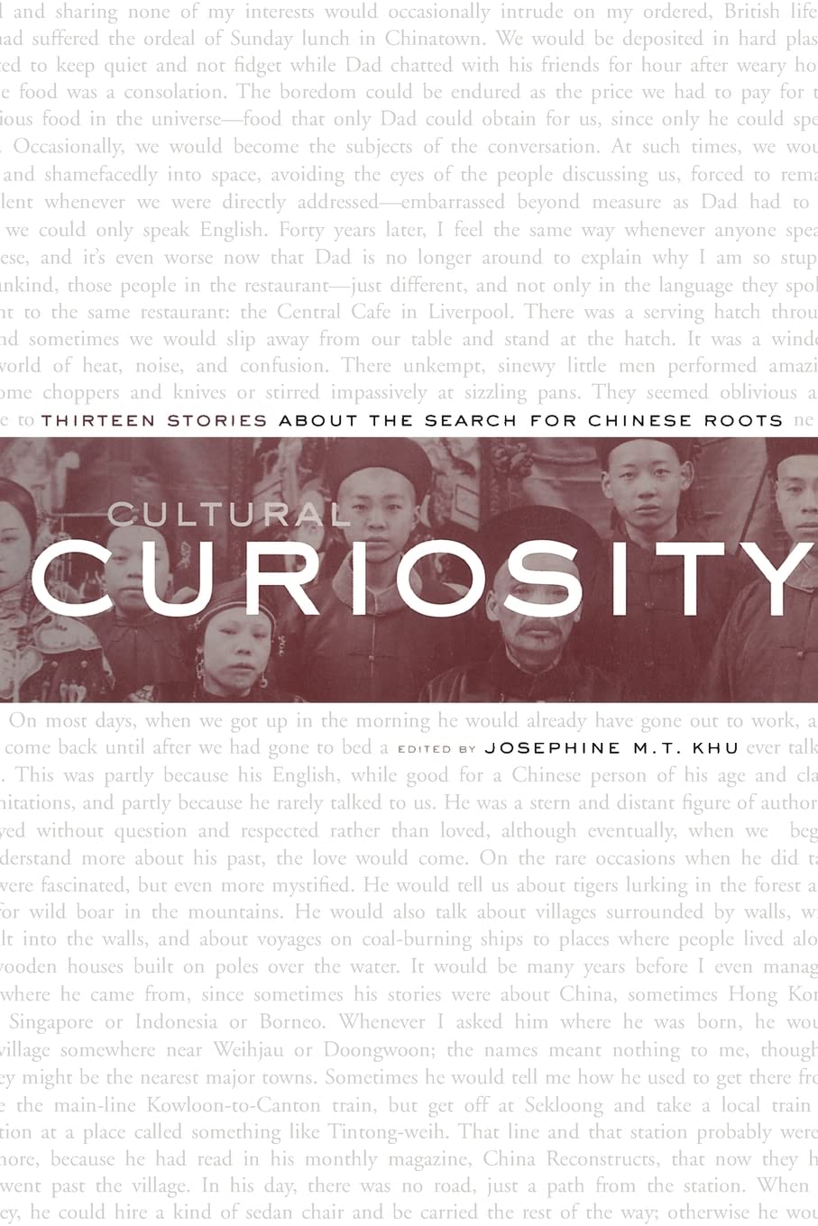 Cultural Curiosity: Thirteen Stories about the Search for Chinese Roots