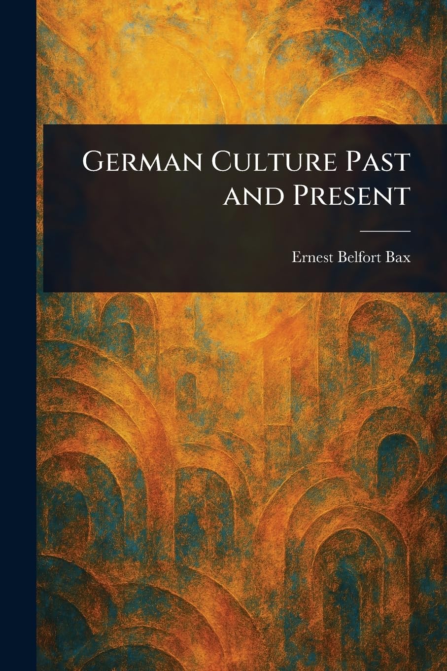 German Culture Past and Present