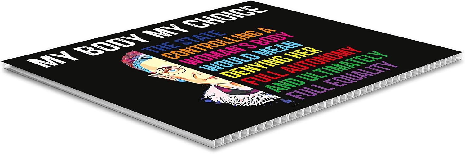 SignPro My Body My Choice Feminist Ruth Bader Ginsburg Yard Sign,Pro Choice Women's Rights Sign,Protect Legal Abortion,24"x18" Corrugated Plastic Outdoor Yard Signs with H Stakes,Double Sided