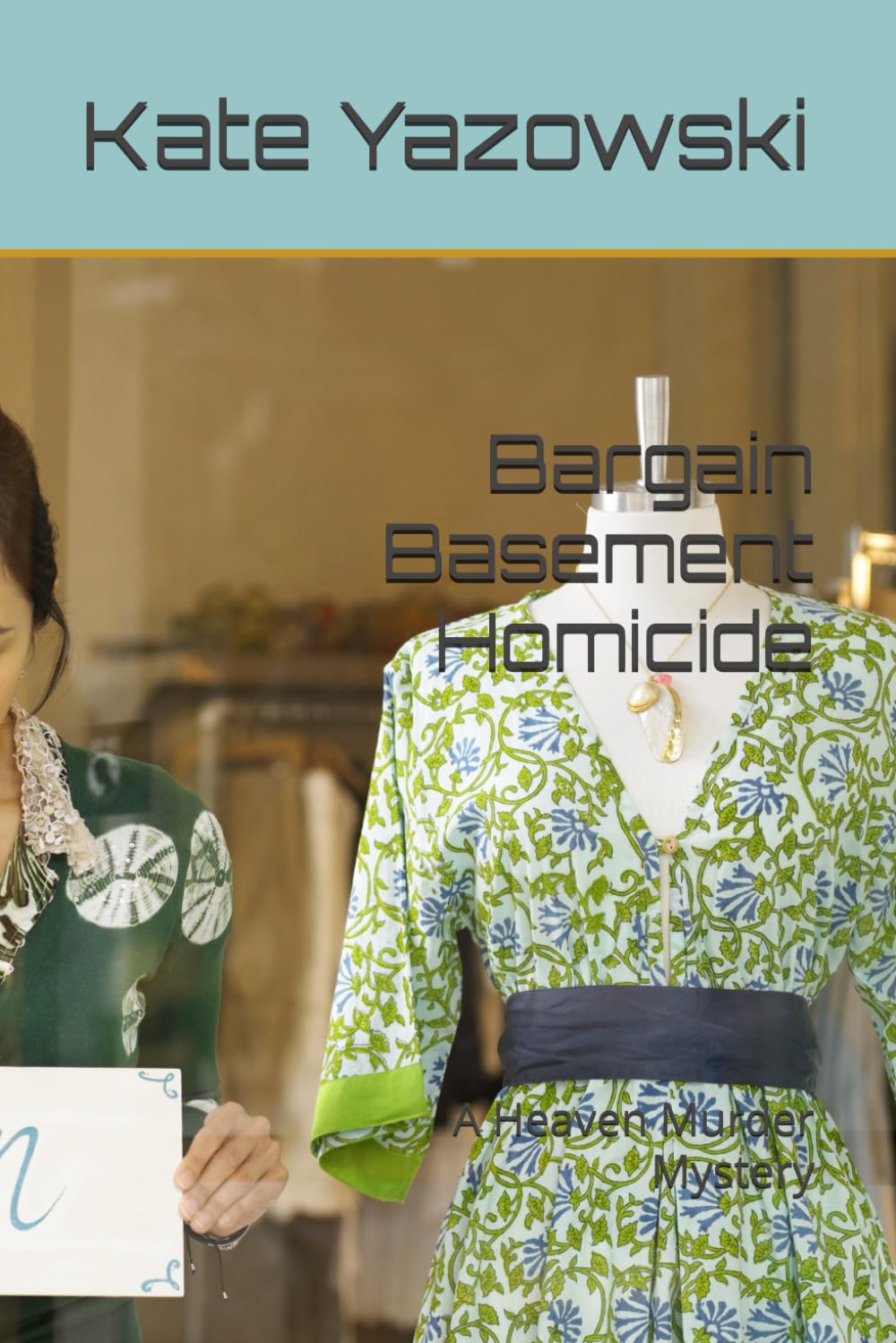 Bargain Basement Homicide: A Heaven Murder Mystery (Heaven Murder Mysteries)