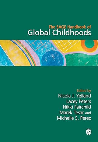 The SAGE handbook of global childhoods.