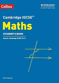 Cambridge IGCSE Maths Student Book Cambridge International Examinations