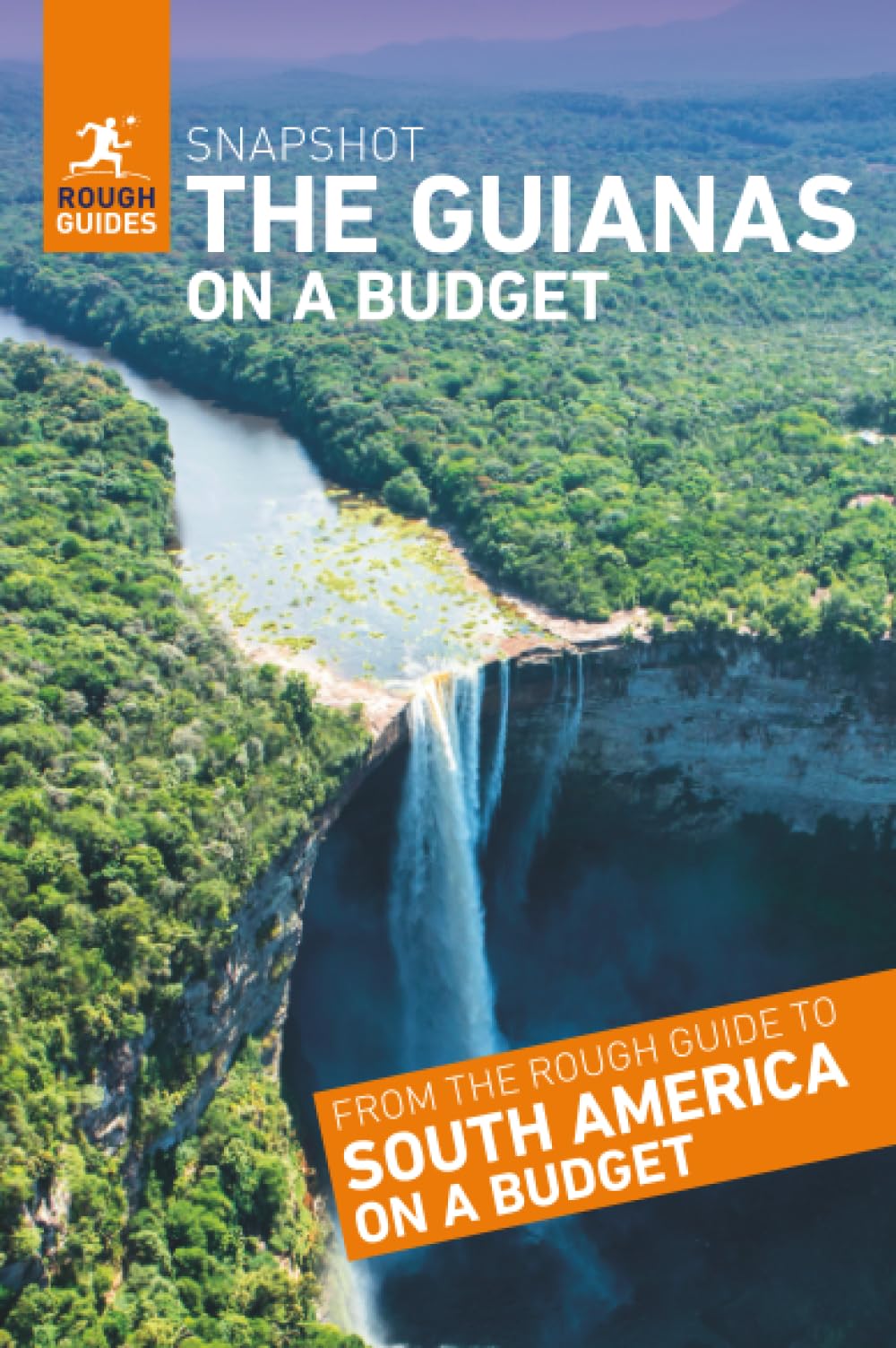 Rough Guides Snapshot Paraguay and Uruguay on a Budget (Travel Guide | Insider Tips | Must-See Sights | Maps | Phrasebooks)