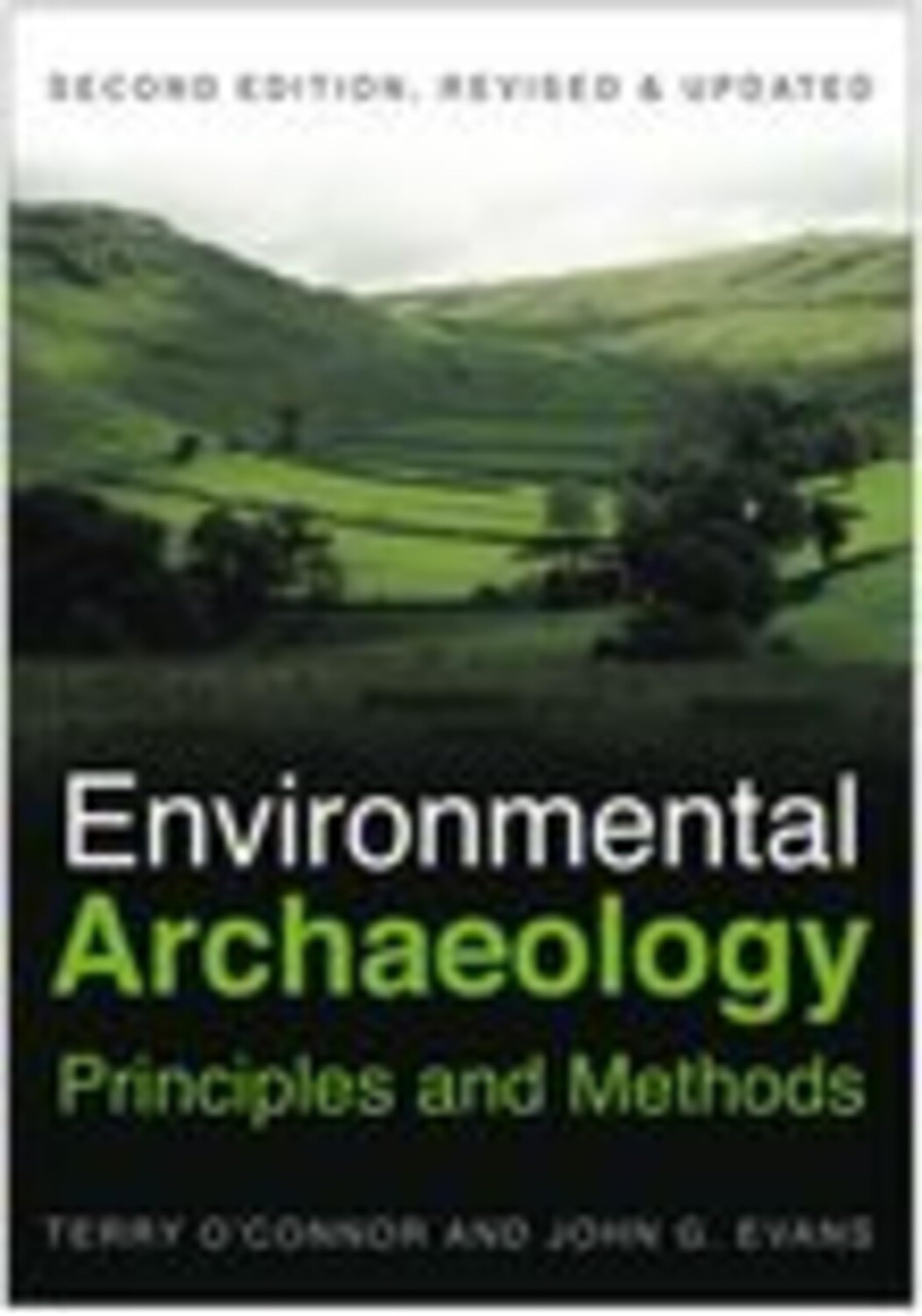 Environmental Archaeology: Principles and Methods-Terry O'connor