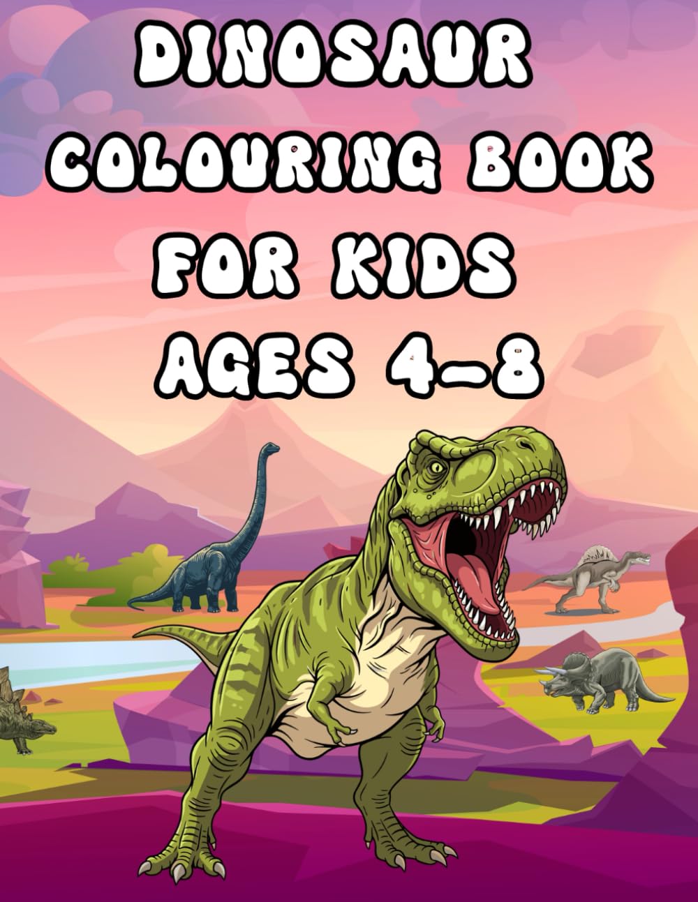 DINOSAUR COLOURING BOOK FOR KIDS AGES 4-8