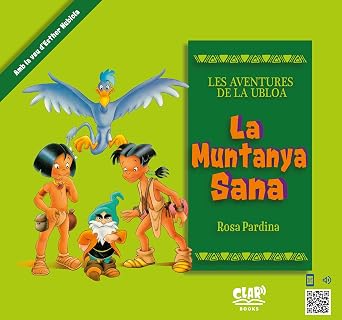 La Muntanya Sana: Les Aventures de la Ubloa