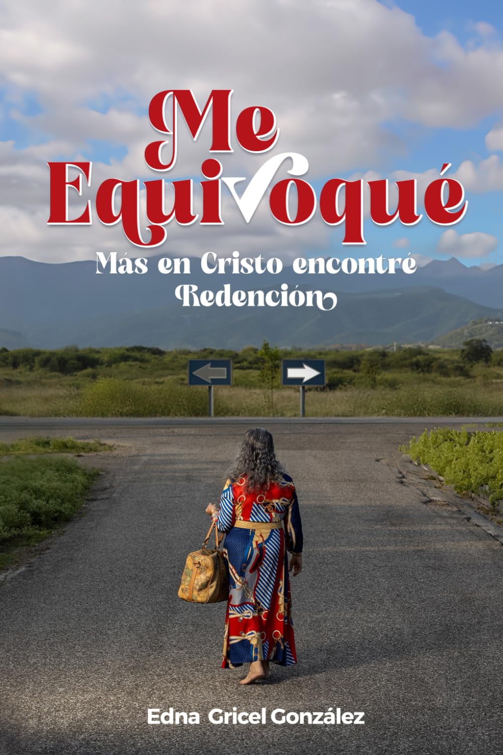 Me Equivoqué: Más en Cristo Encontré Redención