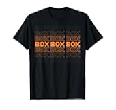 Box Box Box Race Week Motorsport Fanatic Racing Day T-Shirt