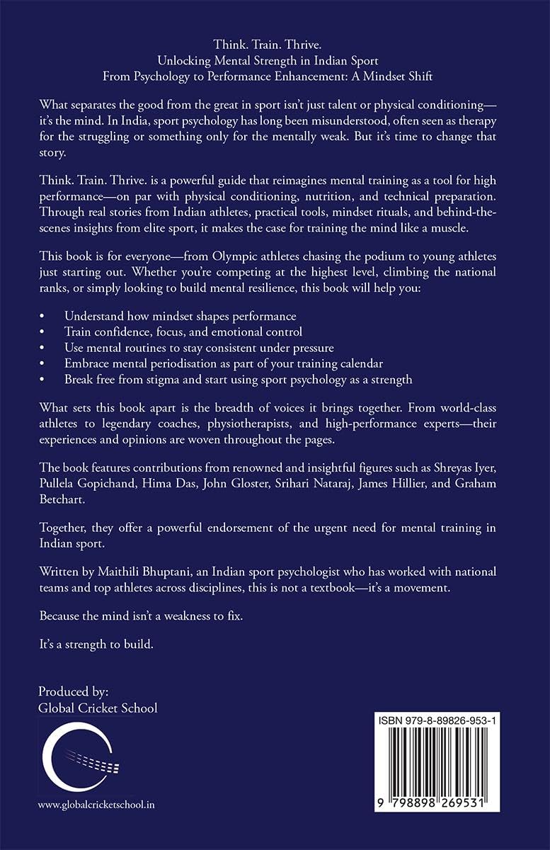 Think. Train. Thrive.: Unlocking Mental Strength in Indian Sport - From ‘Psychology’ to ‘Performance Enhancement’ 1