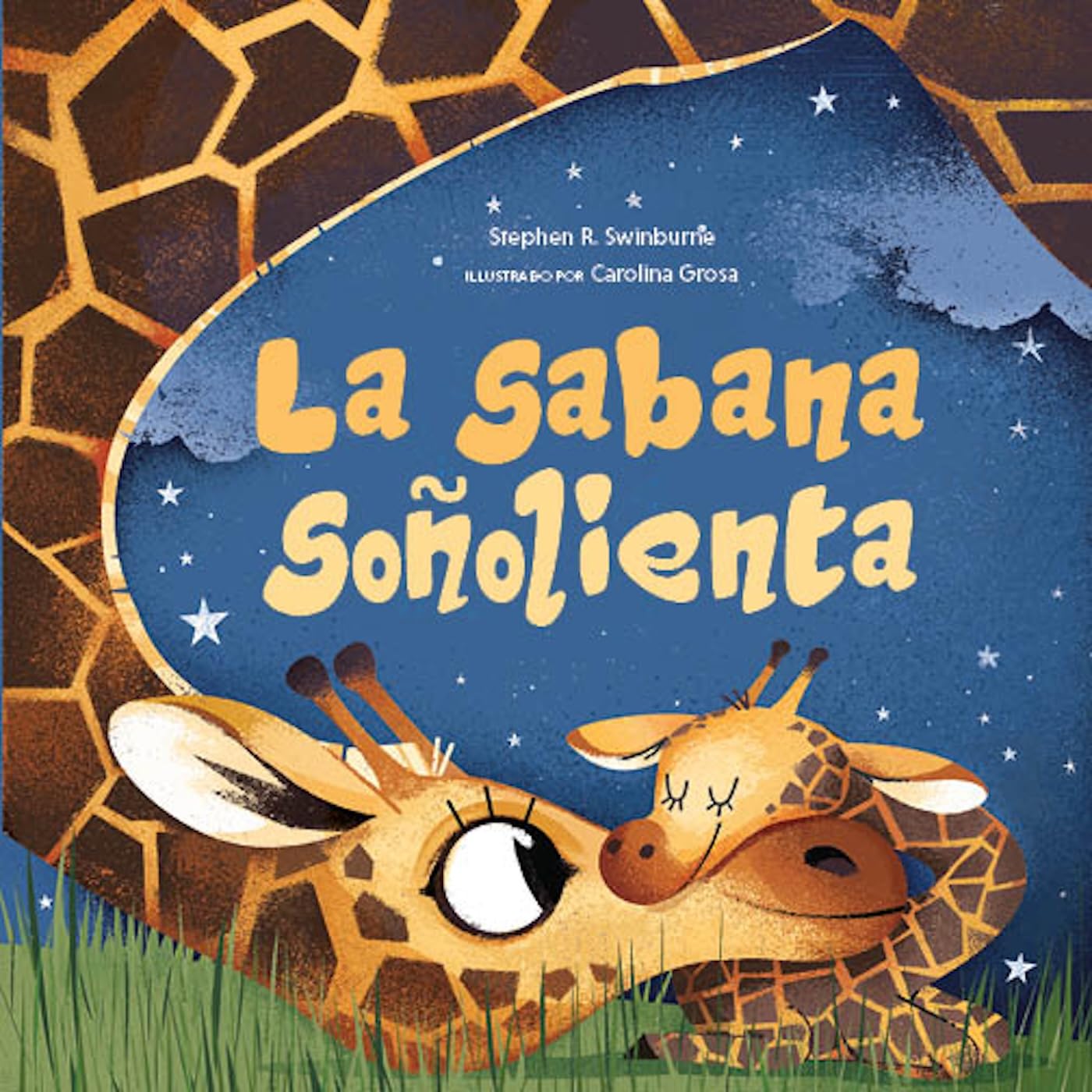 La sabana soñolienta: Un cuento para antes de dormir de animales bebés