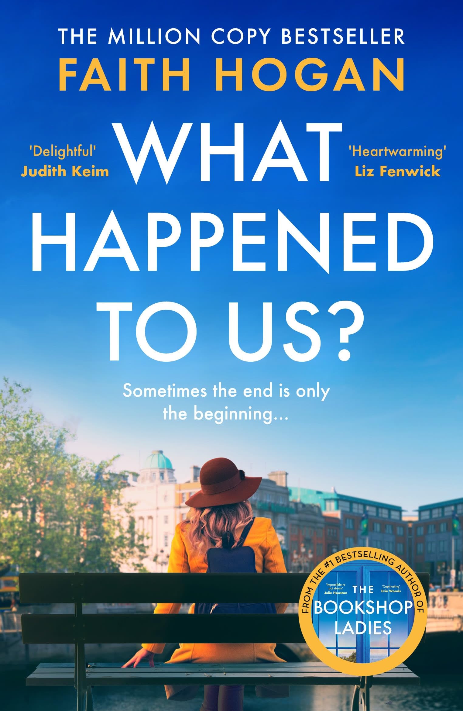 What Happened to Us?: An emotional and heart-warming Irish novel to curl-up with from the #1 Kindle bestselling author (English Edition)