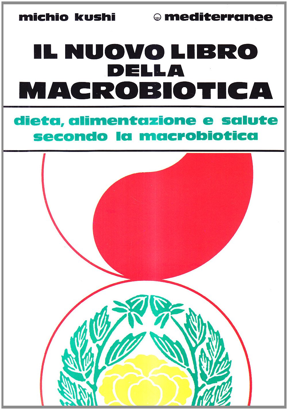 Il nuovo libro della macrobiotica
