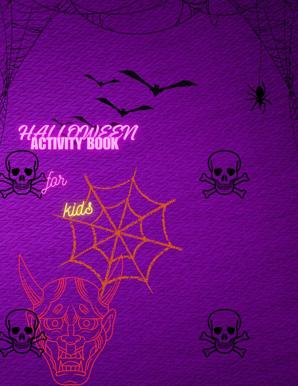 Halloween Activity Book: Spooky Coloring Fun Ghosts Witches Pumpkins For Children Spiritualist