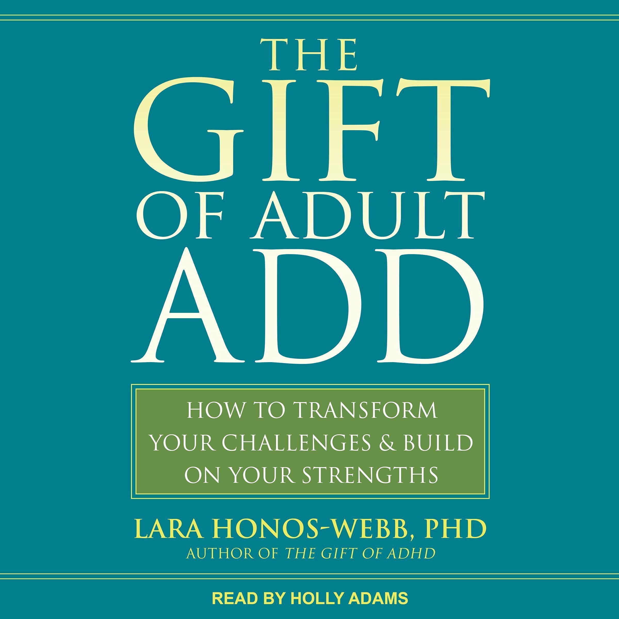 The Gift of Adult ADD