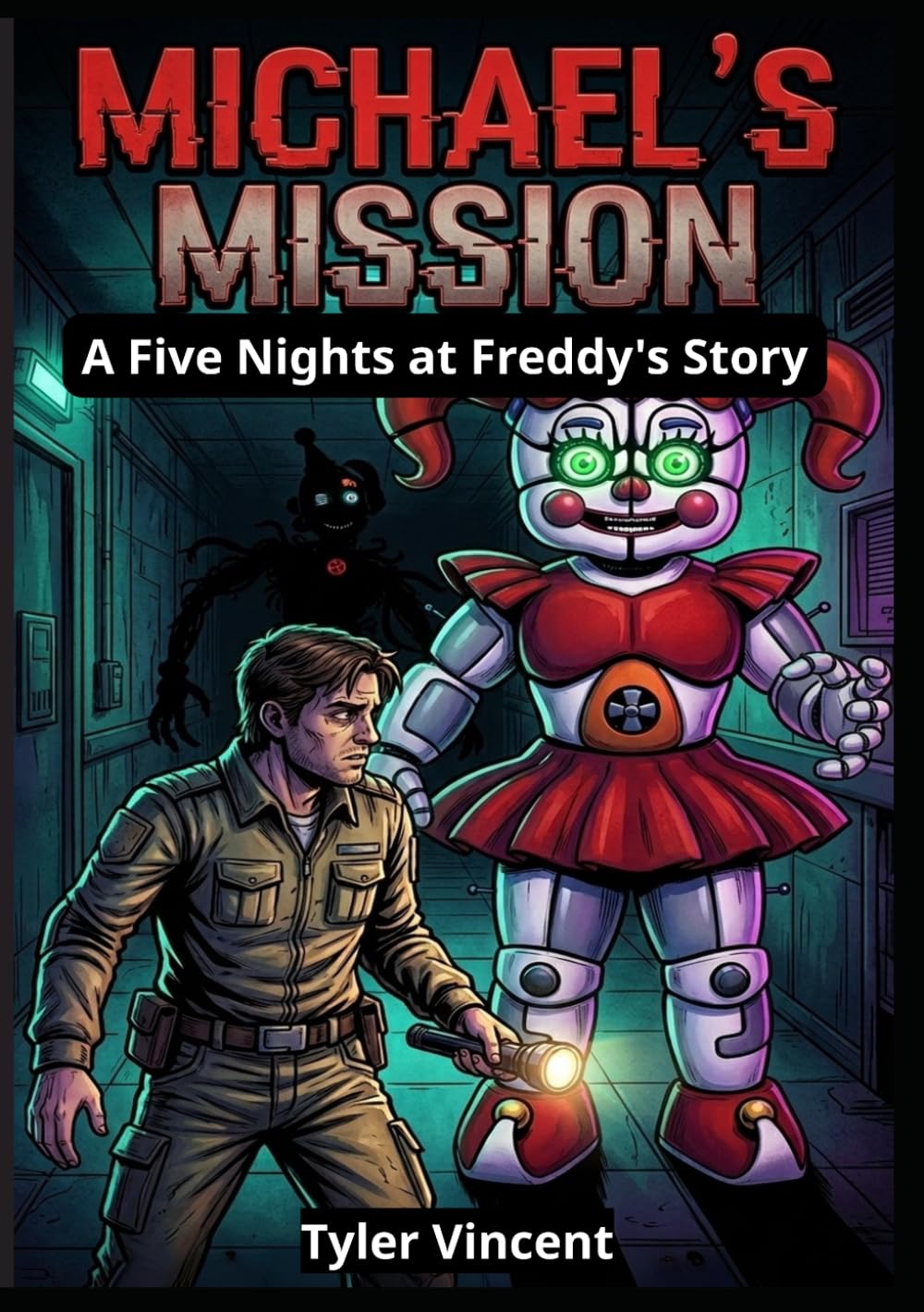 Michael's Mission : A Five Nights at Fréddy's Story