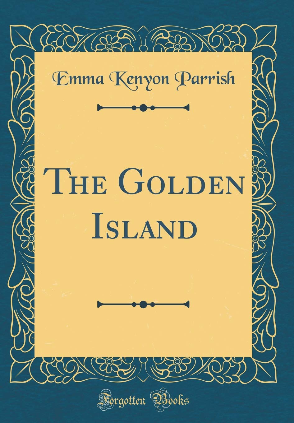 The Golden Island (Classic Reprint)