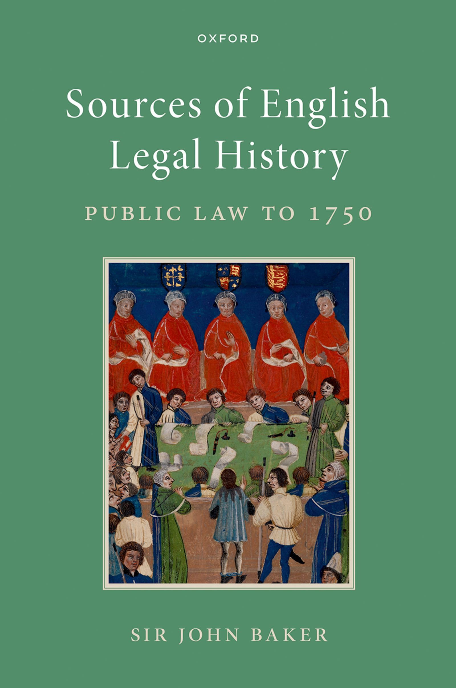 Sources of English Legal History: Public Law to 1750 (English Edition)