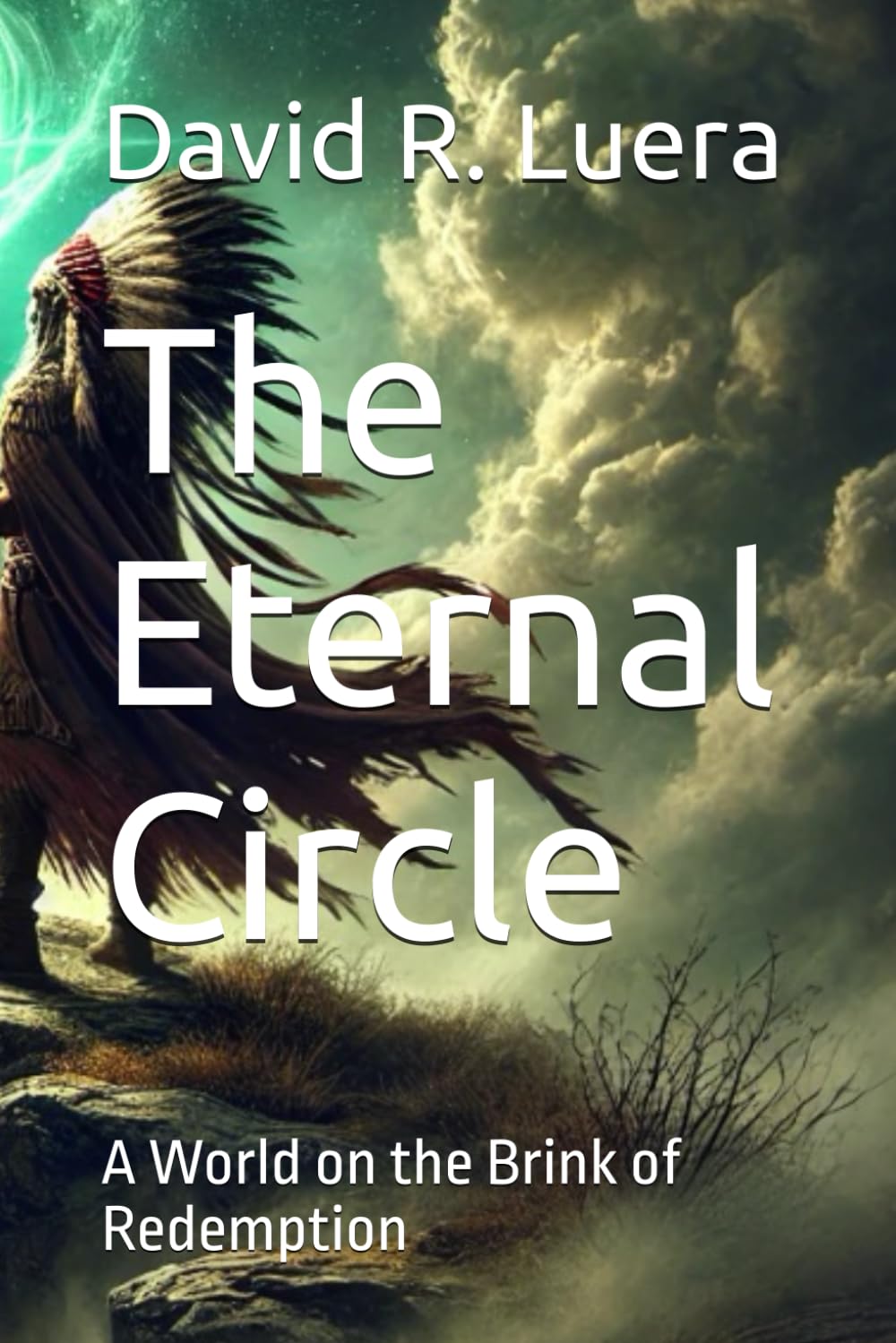 The Eternal Circle: A World on the Brink of Redemption