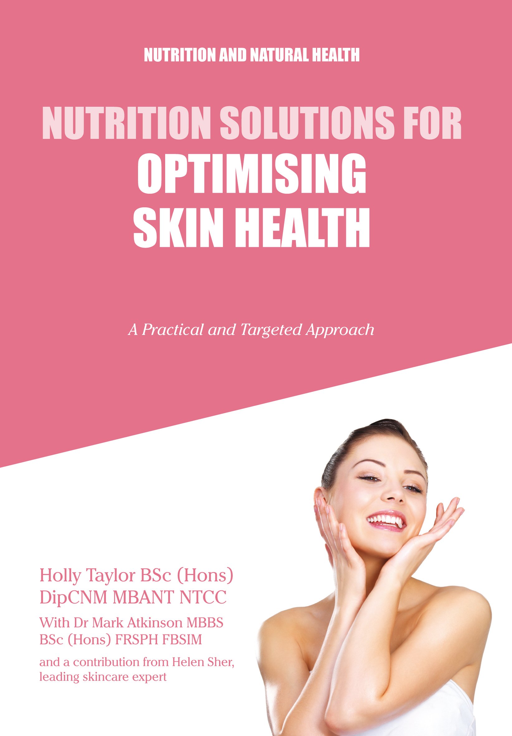 Nutrition Solutions for Optimising Skin Health