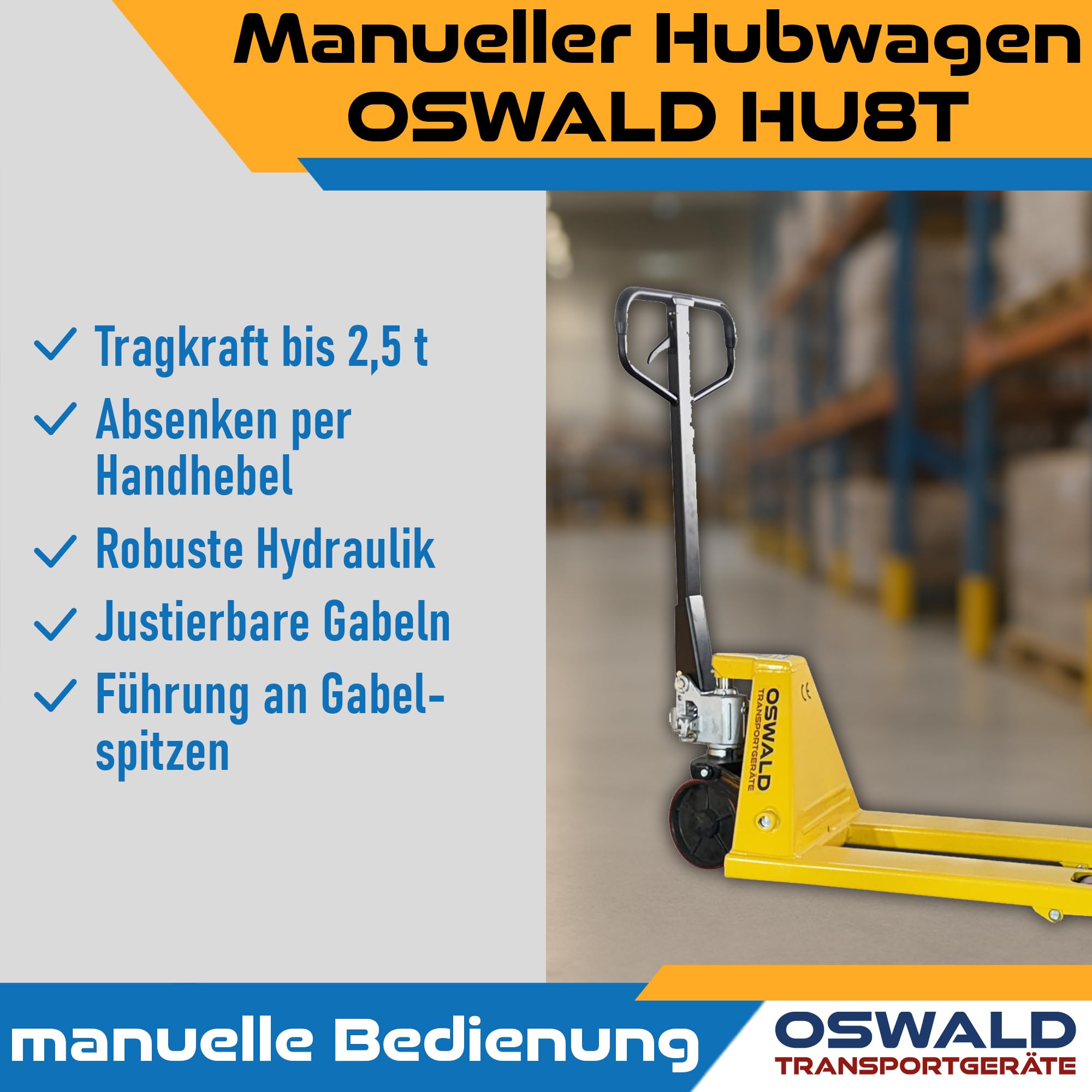 Hubwagen Oswald HU8T 2500 kg 800 mm Kurzgabel PU Tandemrollen Palettenhubwagen