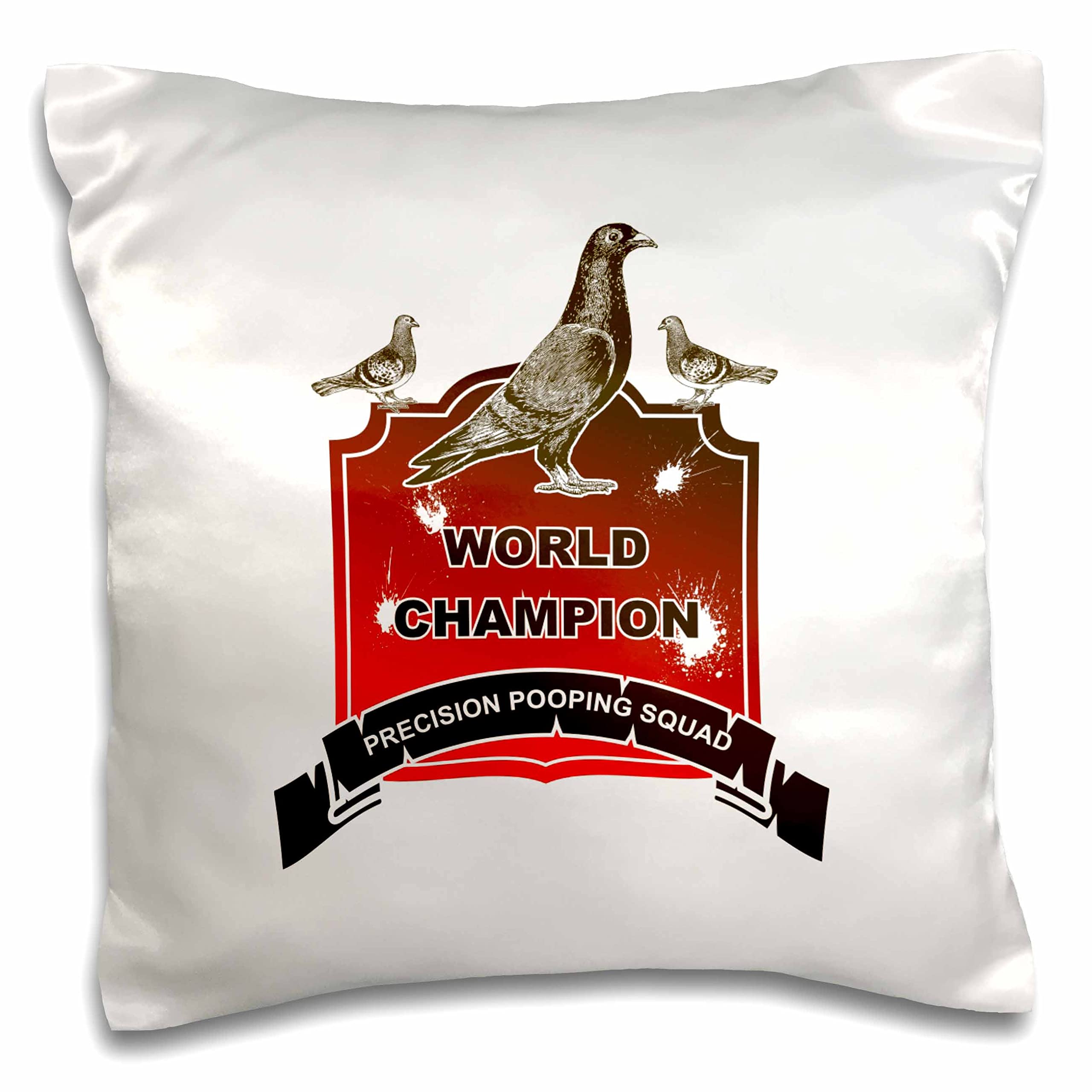 3dRoseRuss Billington Designs-Precision Pooping Squad-World Champion-Funny Pigeons (pc-302302-1) Pillow Case, White