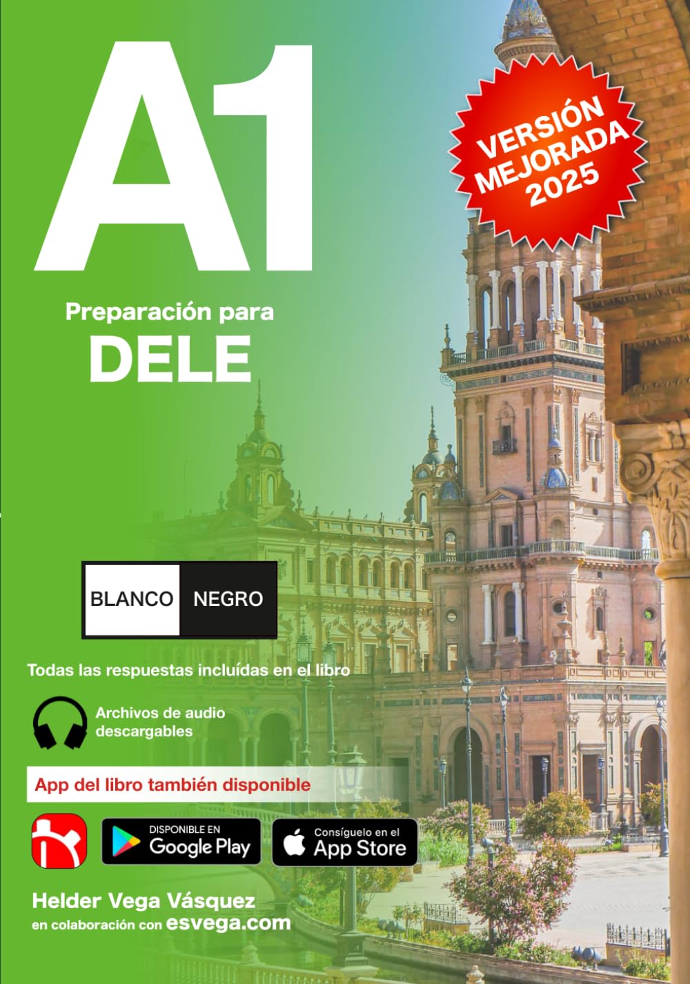DELE A1 Preparación. Nueva Versión DELE. BLANCO Y NEGRO: Audio descargable + Claves y transcripciones.