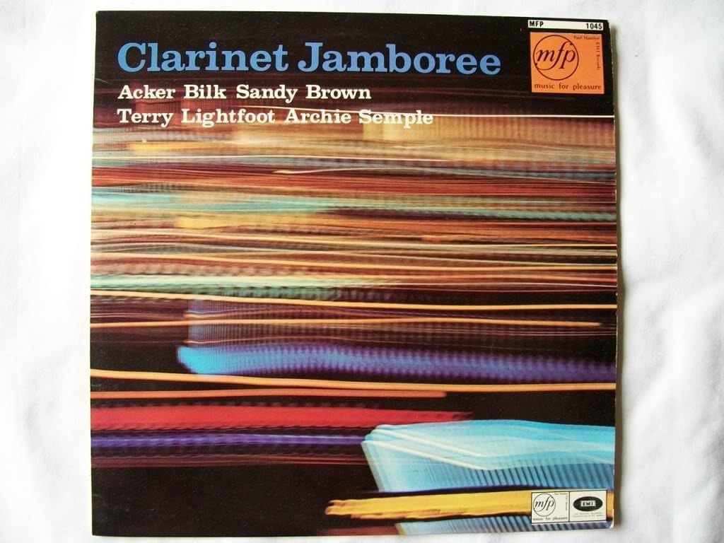 BILK/BROWN/LIGHTFOOT/SEMPLE Clarinet Jamboree LP by Acker Bilk / Sandy ...