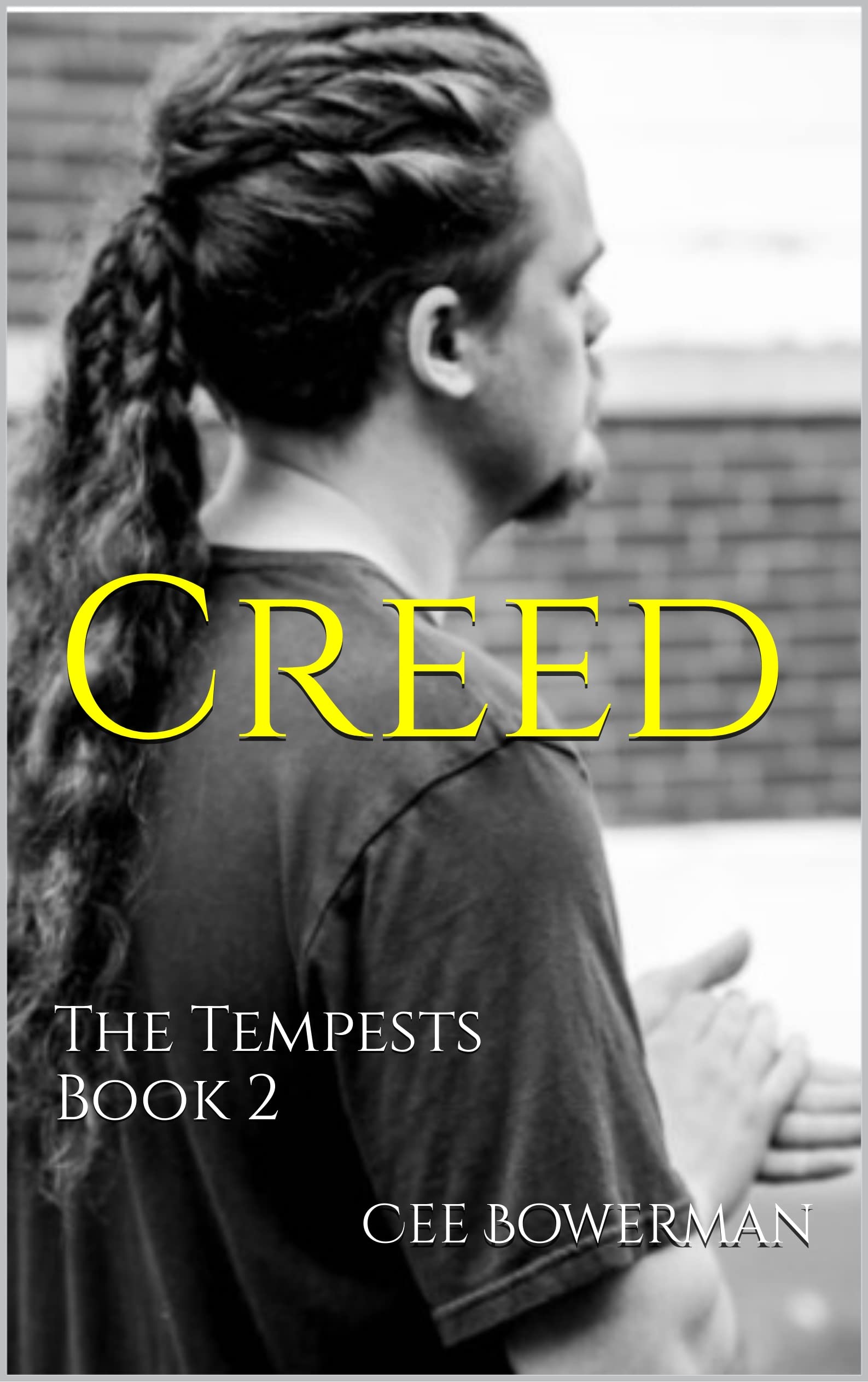 Creed: The Tempests, Book 2